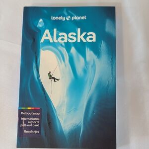 Lonely Planet Alaska Travel Guide 2022
